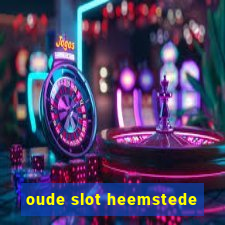 oude slot heemstede